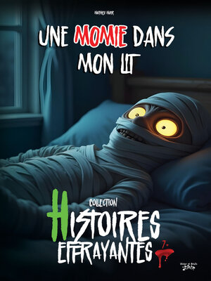 cover image of Une momie dans mon lit